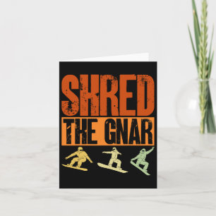 Carte Snowboard Shop The Gnar Snowboarder Snowboard