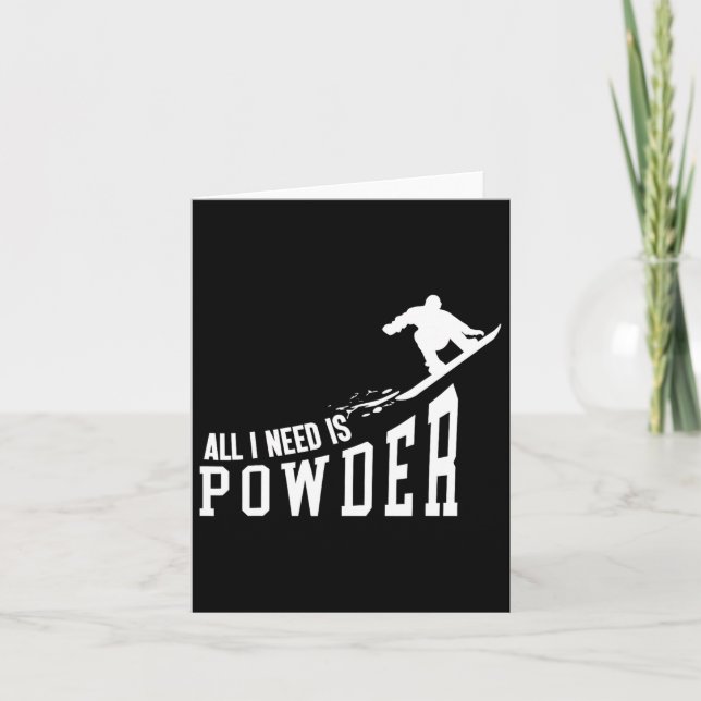Carte Snowboard Snowboard Tout Ce Dont J'Ai Besoin Est D (Devant)