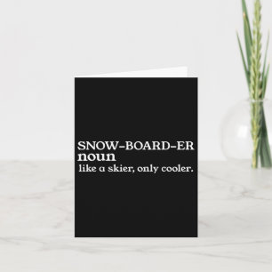 Carte Snowboardeur Noun Comme Un Skieur Seulement Glaciè