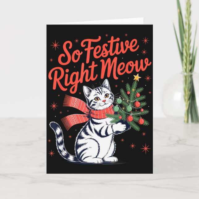 Carte So Festive Right Meow Cat Lovers Celebrating Chris (Devant)