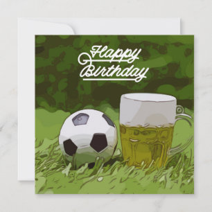 Carte Soccer Joyeux Anniversaire avec boule et bière sur