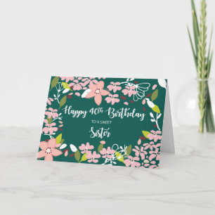 Carte Soeur 40e anniversaire Fleurs vertes