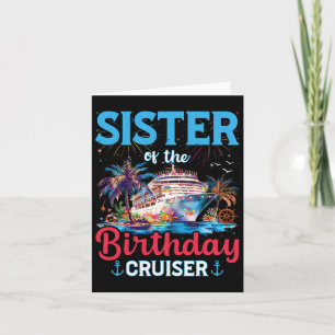 Carte Soeur De L'Anniversaire Cruiser Funny Cruise Birth