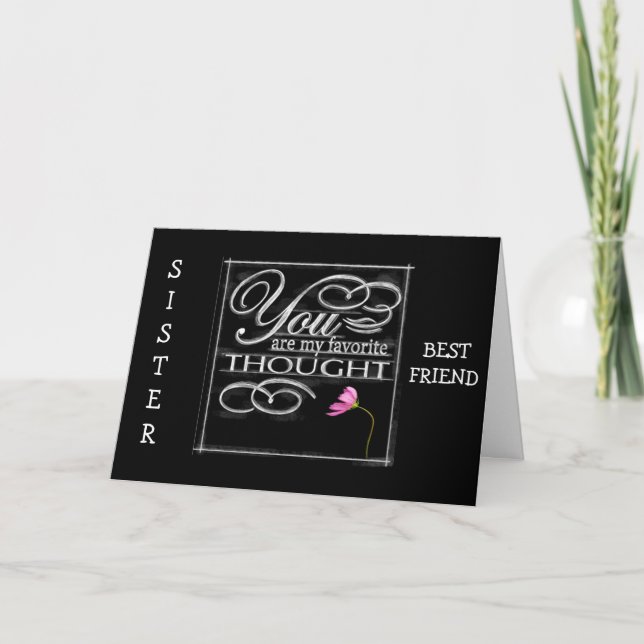 CARTE SOEUR/MEILLEUR AMI-MEILLEUR ANNIVERSAIRE JAMAIS (Devant)