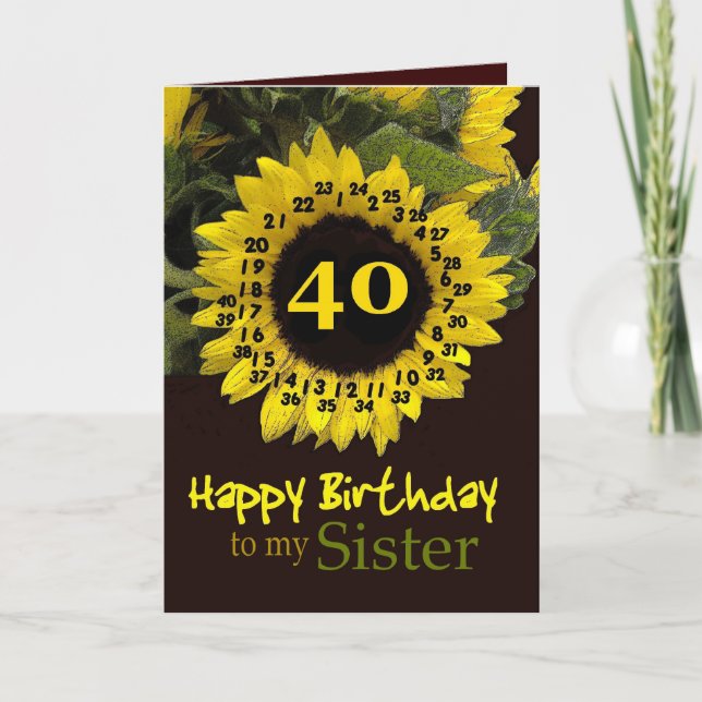 Carte SOEUR - quarantième anniversaire avec le tournesol (Devant)