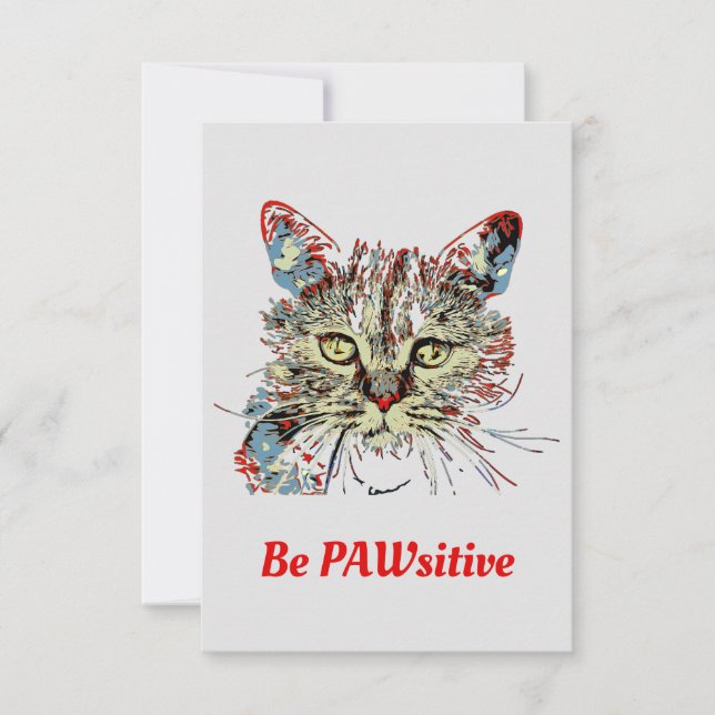 Carte Sois PAWsitive, drôle de citation de chat (Devant)