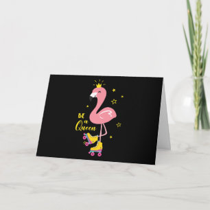 Carte Sois une Reine Flamingo Rose Skate Roller Femmes F
