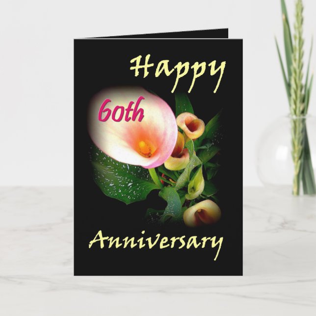 Carte soixantième Anniversaire avec des zantedeschias (Devant)