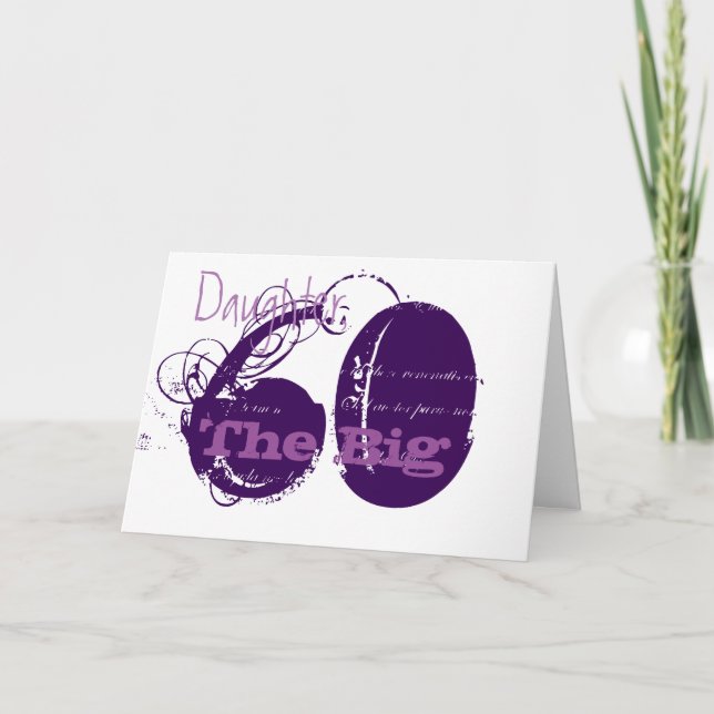 Carte soixantième Anniversaire pour la fille, texte (Devant)