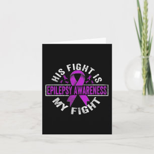 Carte Son combat est mon combat Epilepsie Awareness 3