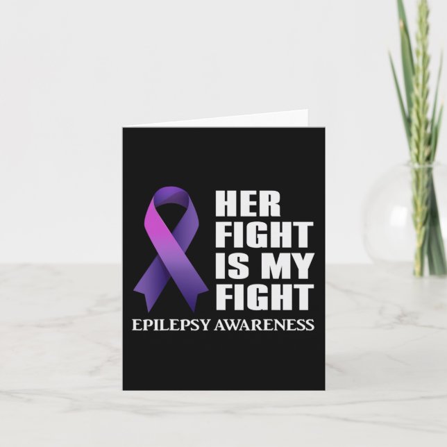 Carte Son combat est Mon combat Epilepsie Conscience (Devant)