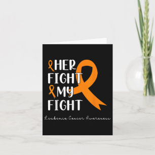 Carte Son combat My Fight Orange Ribbon Leukemia Cancer 