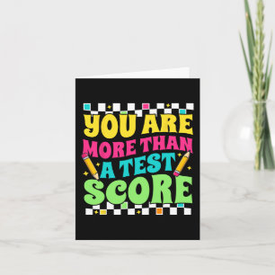 Carte Sont Plus Qu'Un Test Score Test Day Teacher Testin