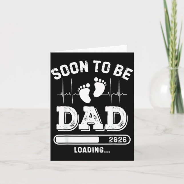 Carte Soon To Be Dad 2026 Loading Baby Announcement For  (Devant)