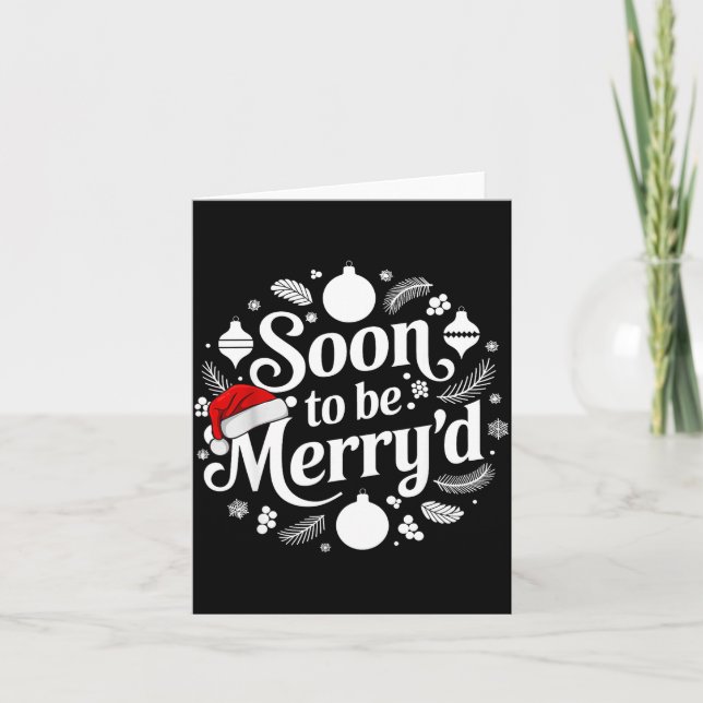 Carte Soon To Be Merry'd Christmas Engaged Matching Coup (Devant)