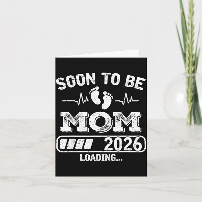 Carte Soon To Be Mom 2026 Loading Funny Pregnancy Announ (Devant)