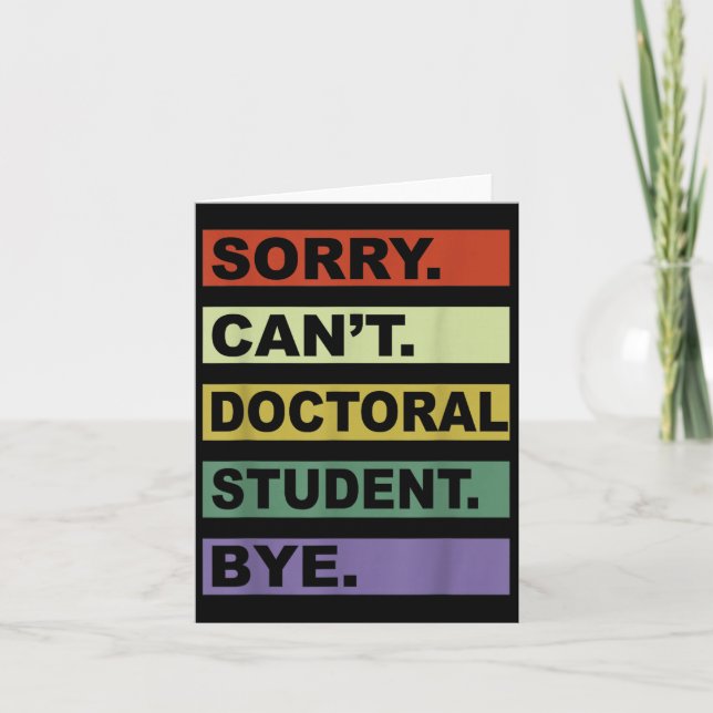 Carte Sorry Can't Doctoral Student Bye Phd Graduation St (Devant)