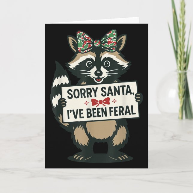 Carte Sorry Santa I've Been Feral Funny Raccoon Meme Xma (Devant)