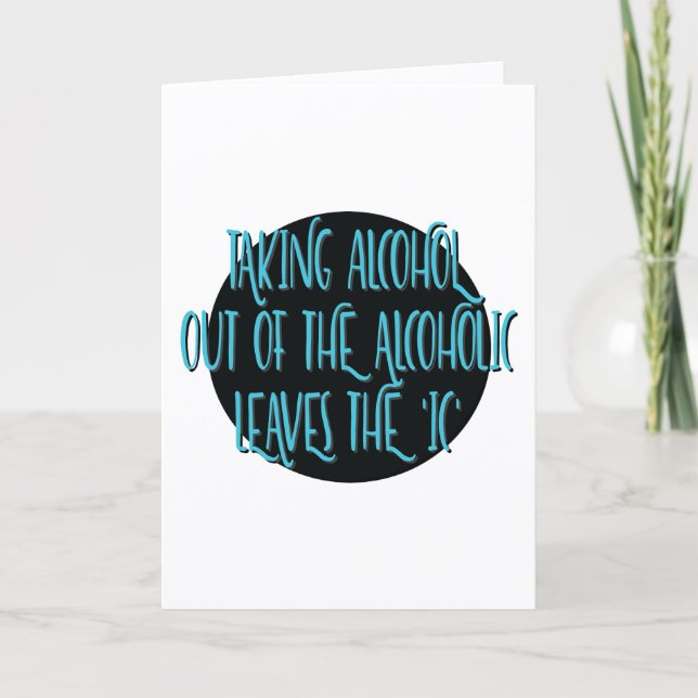 Carte Sortir l'alcool de la récupération Anniversaire du (Devant)