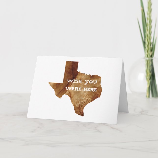 Carte SOUHAIT VOUS ÉTIEZ ICI - le Texas (Devant)