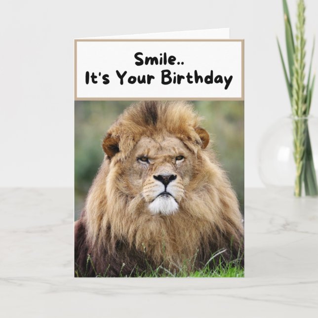 Carte Souriez.. C'est ton anniversaire - Lion (Devant)