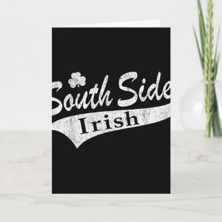 Carte South Side Irish Chicago Southside Funny St Patric