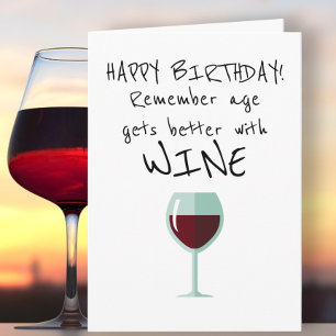 Carte Souvenez-vous que l'âge s'améliore avec le vin heu