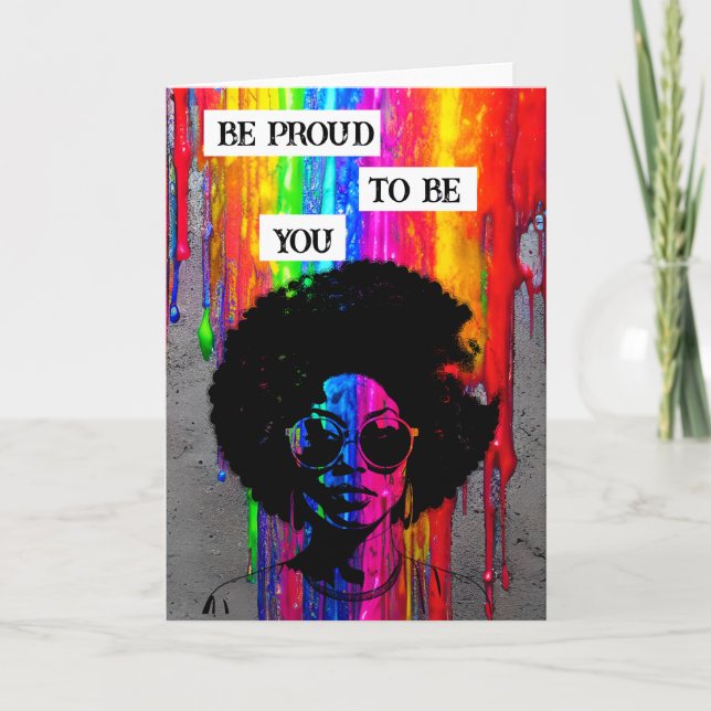 Carte Soyez Fiers D'Être Vous | Femme afro-américaine (Devant)