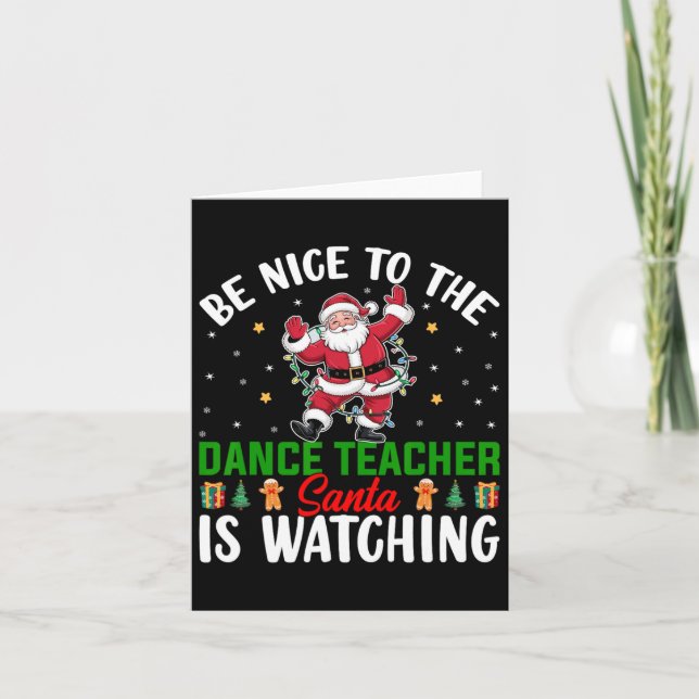 Carte Soyez Gentil Avec Le Professeur De Danse Père Noël (Devant)