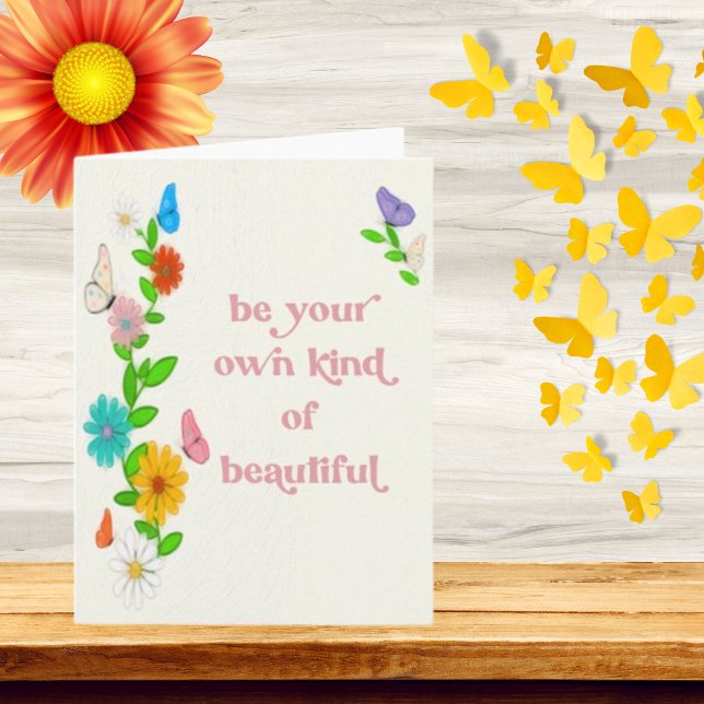 Carte Soyez votre propre espèce de beau ! Devis inspiran (Créateur téléchargé)