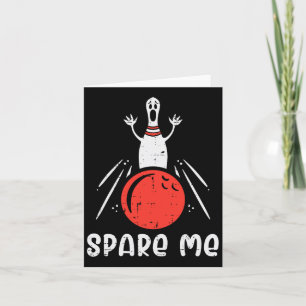 Carte Spare Me Bowling Pin Grève Drôle Bowler Hommes Fem