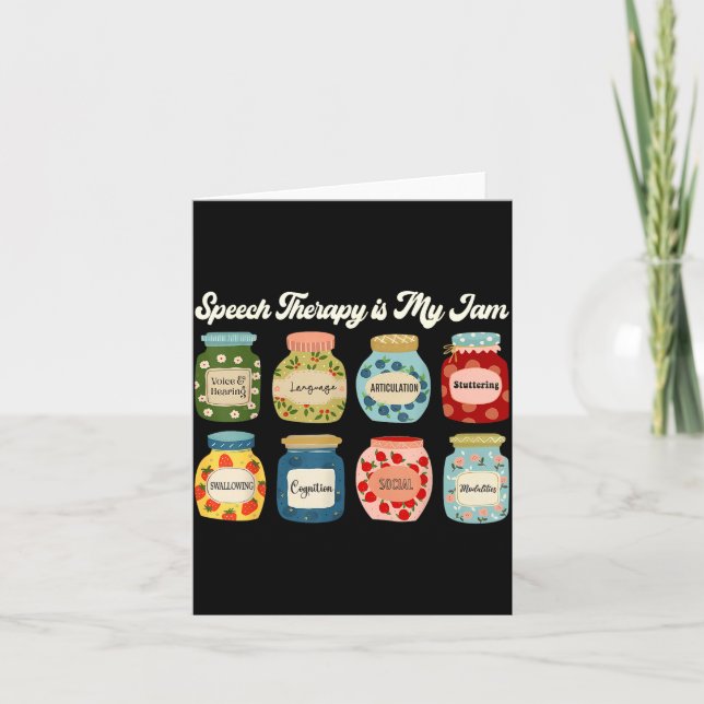 Carte Speech Therapy Is My Jam Slp Therast Appreciation  (Devant)