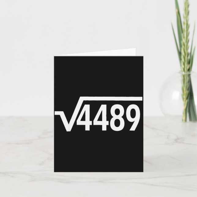 Carte Square Root 4489 Funny Math Teacher Six Seven 67 M (Devant)