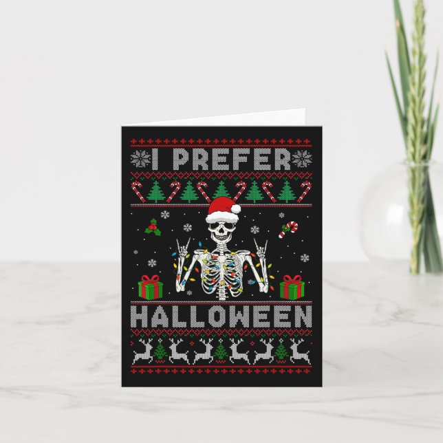 Carte Squelette de Noël Je préfère Halloween Noël (Devant)