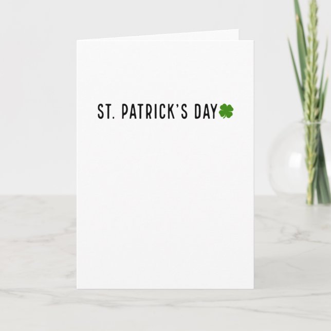 Carte St. Patrick's Day Irlande Irlandais Irlandais Amus (Devant)