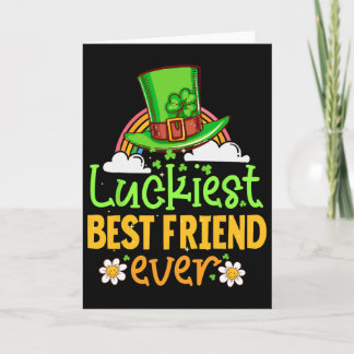 Carte St Patricks Day Luckiest Best Friend Ever Matching