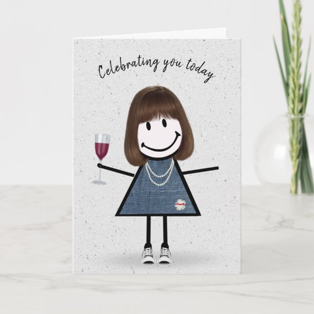 Carte Stick Figure Anniversaire fille avec verre à vin (Devant)