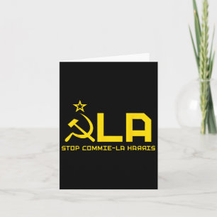 Carte Stop Commie-la Harris - Kommie Kamala Harris