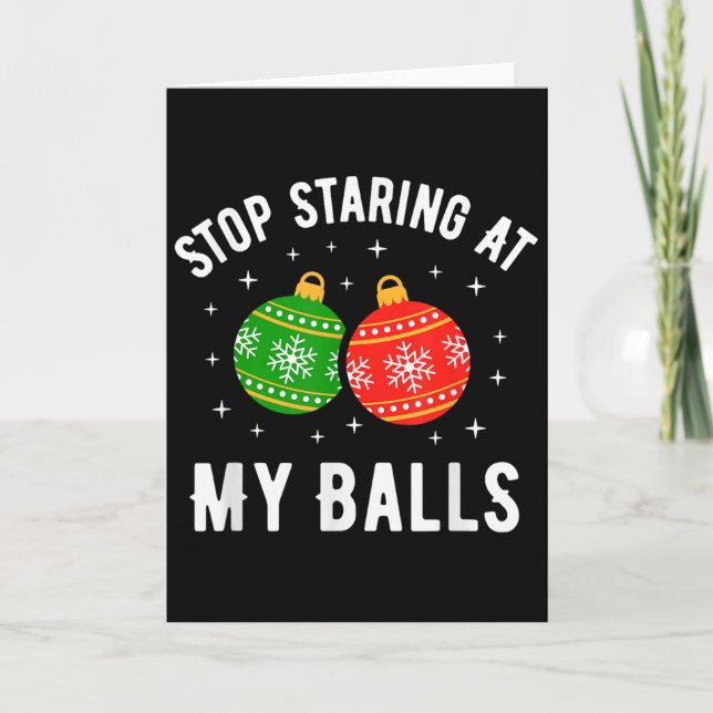Carte Stop Staring At My Funny Dirty Christmas Adult Hum (Devant)