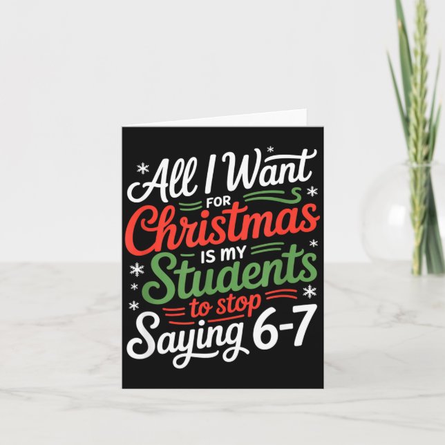 Carte Students Saying 6-7 67 Six Seven Funny Teacher Chr (Devant)