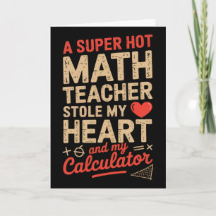 Carte Super Chaude Prof De Maths A Volé Ma Calculatrice 