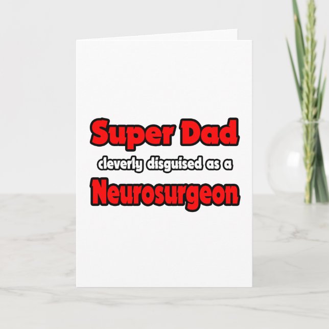 Carte Super papa ... Neurochirurgien (Devant)