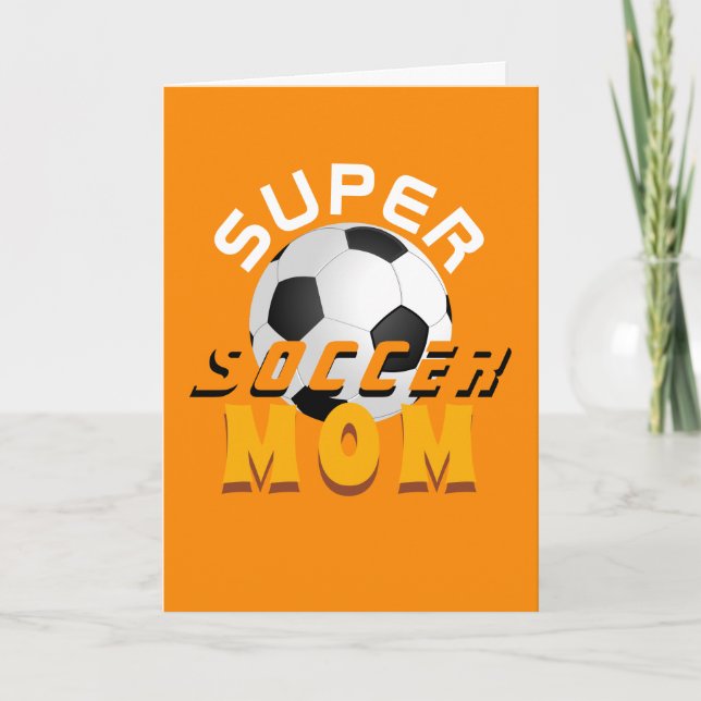 Carte Super Soccer Maman Football Sport Fête des Mères (Devant)