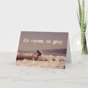 Carte Surfer Pas De Vagues Pas De Glory Motivational Des