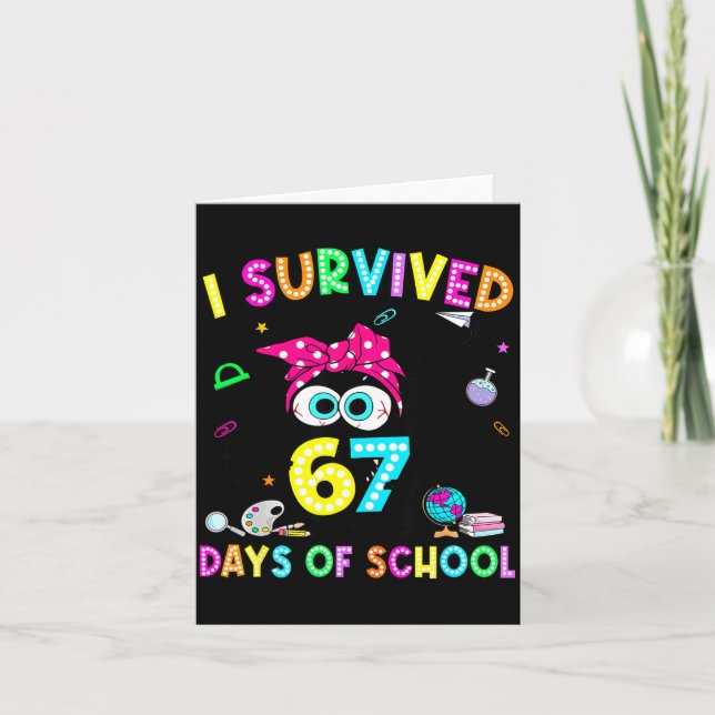 Carte Survived 67 Days Of School Six Seven Meme Teachers (Devant)