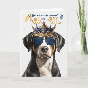 Carte Swiss Mountain Dog King for Day Funny Birthday