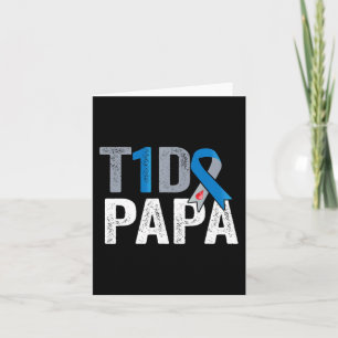 Carte T1D papa son combat est mon combat Type 1 Diabetes