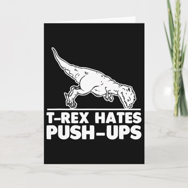 Carte T-rex Déteste les Pompes Drôle de Fitness Entraîne (Devant)