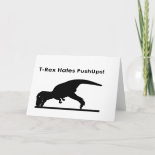 Carte T-Rex Hates Pushups Push up Humour drôle