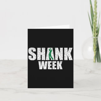 Carte T-shirt Semaine Golf Shank Drôle de Golf